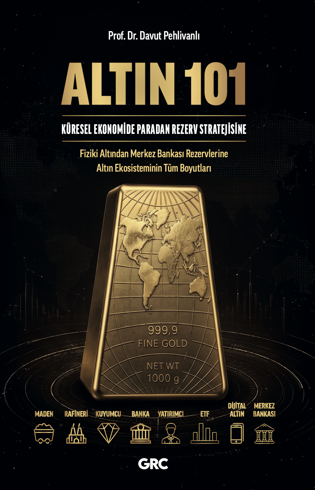 Altın 101 — Prof. Dr. Davut Pehlivanlı