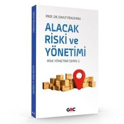 Alacak Riski ve Yönetimi